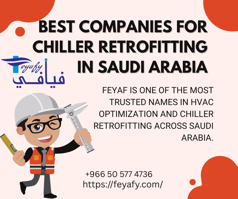 Best companies for chiller retrofitting in Saudi Arabia