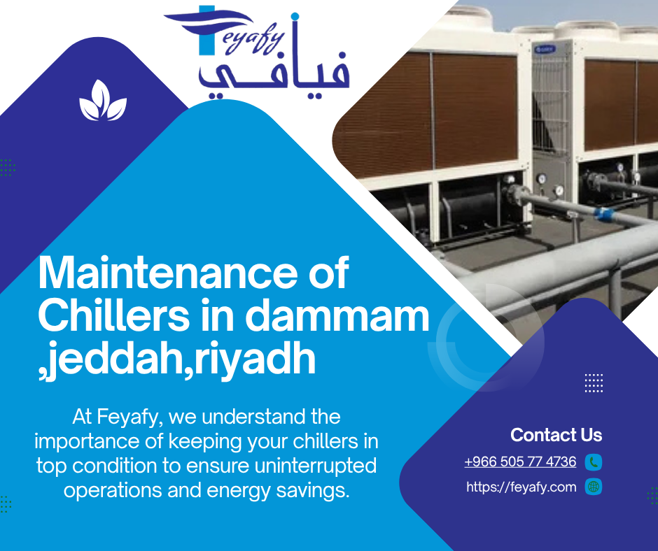 Maintenance of Chillers in dammam ,jeddah,riyadh