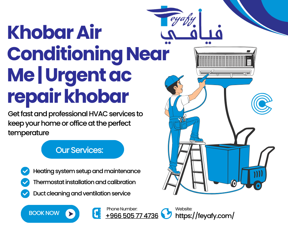 Khobar Air Conditioning Near Me | Urgent ac repair khobar