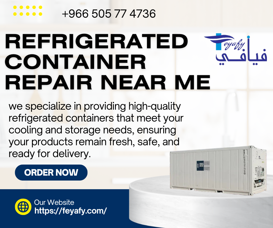 Refrigerated Container Repair Near Me-Feyafy