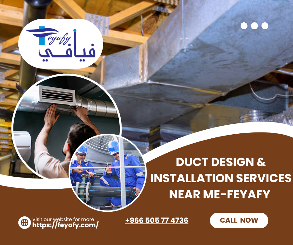 Duct Design & Installation Services Near Me-Feyafy