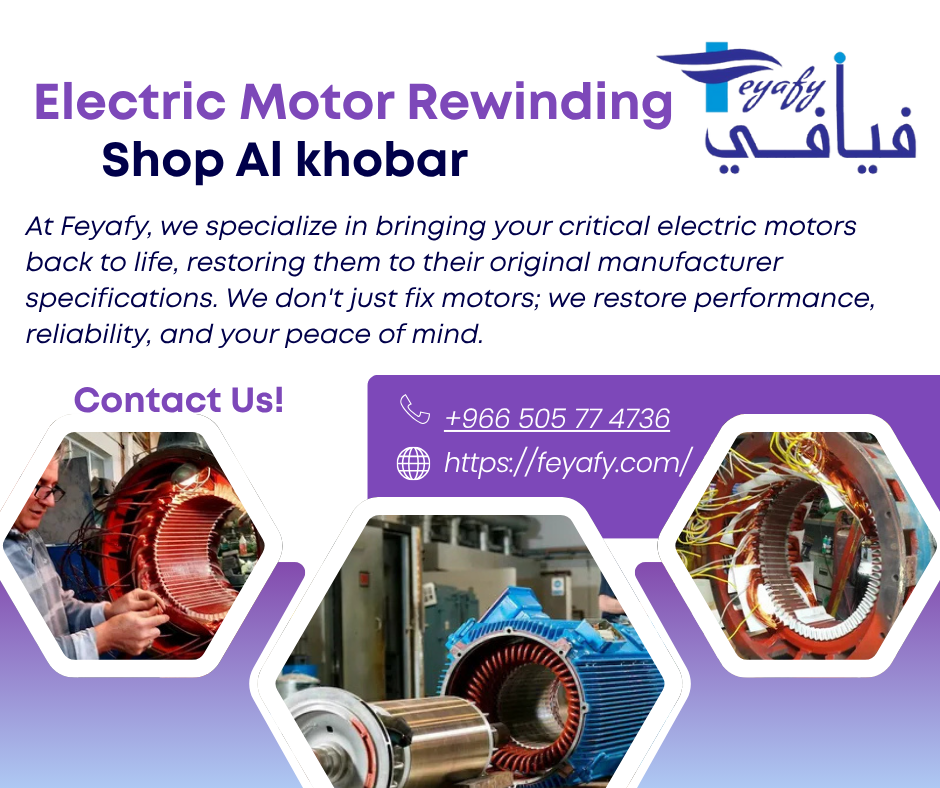 Electric Motor Rewinding Shop Al khobar